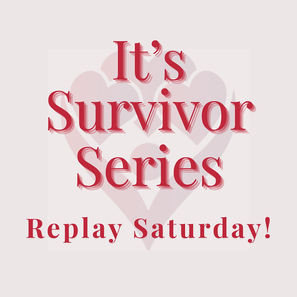 It's Survivor Series Replay Saturday Featuring Yulia Nurikyan