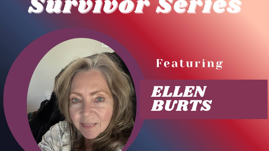 It's Survivor Series Saturday Featuring Ellen Burts!