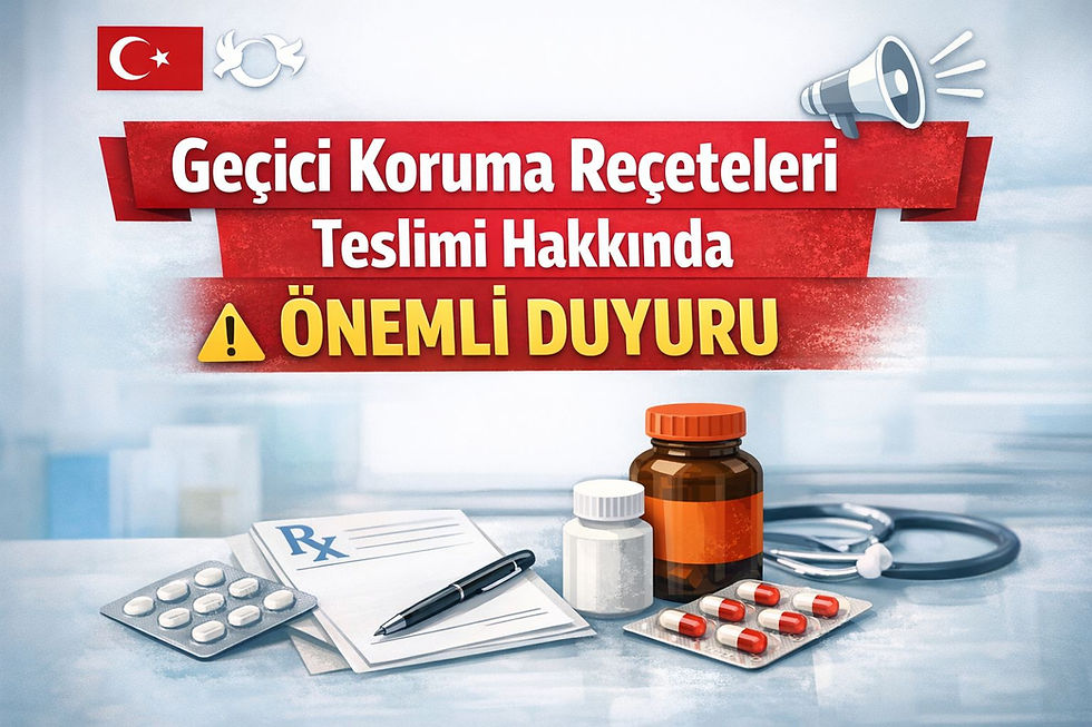Geçici Koruma Reçeteleri Teslimi Hakkıda