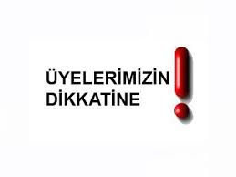 Üyelerimize Açıklayıcı Bilgi Notu (SUT Kuralları Hk.)