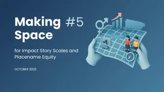 Making Space for Impact Story Scales and Place-name Equity