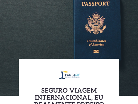 Seguro viagem internacional, eu realmente preciso fazer?
