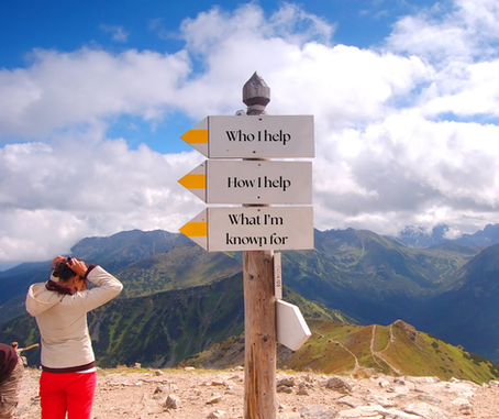 a signpost saying who I help, how I help, what I'm known for