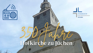 Radiobeitrag - 350 Jahre Hofkirche Jüchen