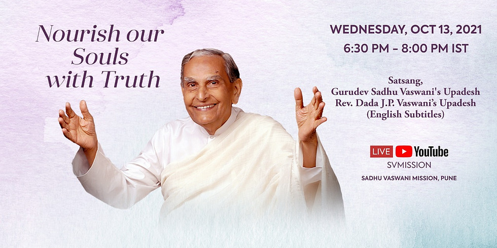 Sacred 13th October 2021 | LIVE Satsang & Dada Vaswani's Upadesh (subtitles)