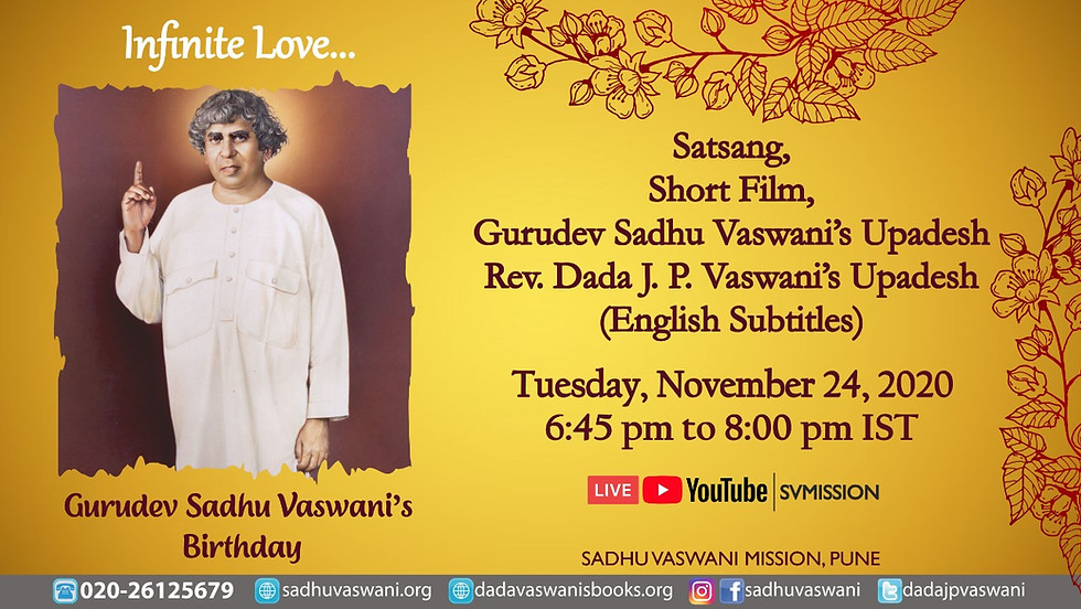 Sadhu Vaswani's birthday celebrations | November 24, 2020