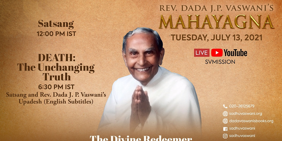 Dada Vaswani's Sacred Mahayagna | LIVE Satsang & Talk in Sindhi (subtitles) | July 13, 2021