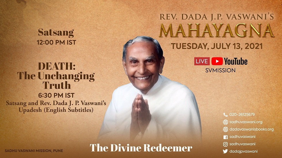 Dada Vaswani's Sacred Mahayagna | LIVE Satsang & Talk in Sindhi (subtitles) | July 13, 2021