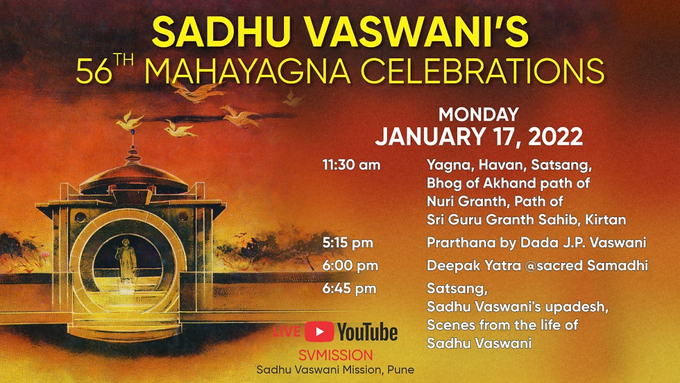 Sadhu Vaswani's 56th Sacred Mahayagna (Anniversary) Celebrations