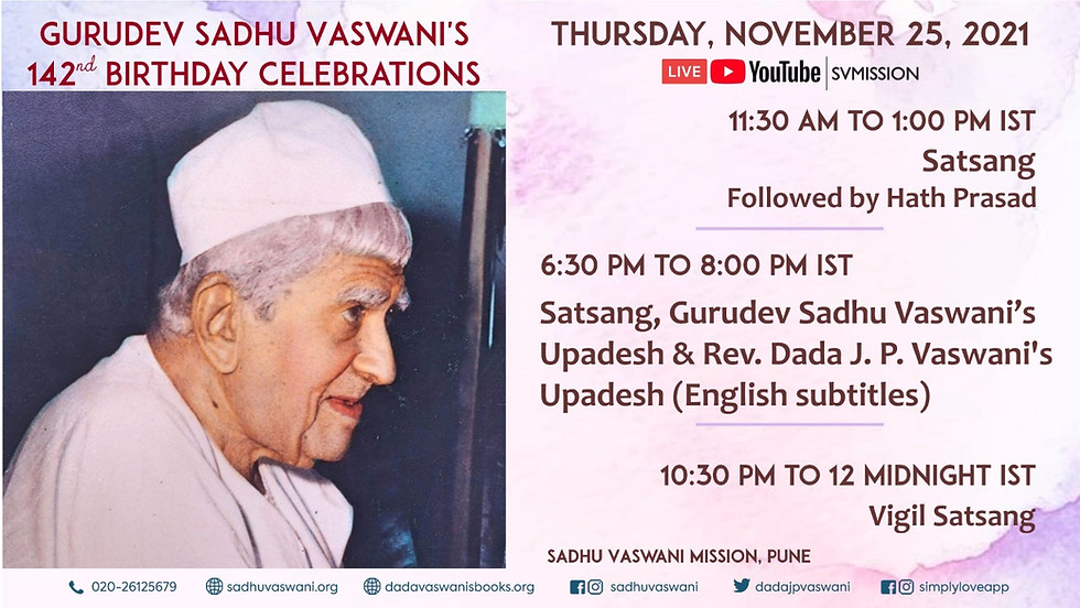 Sadhu Vaswani's 142nd Birthday | Meatless Day - Evening Online Satsang & the Masters' Talk