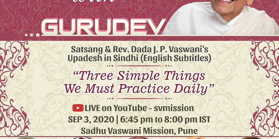 Three Simple Things We Must Practice Daily | Thursday Online Satsang & Dada Vaswani's Upadesh (Subtitles)