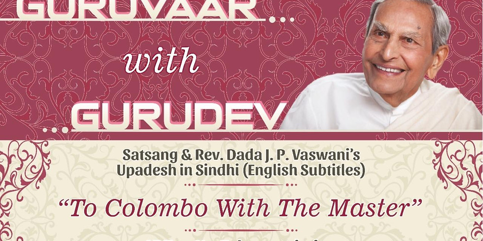 To Colombo With The Master | LIVE Satsang & Dada Vaswani's Upadesh in Sindhi (subtitles)