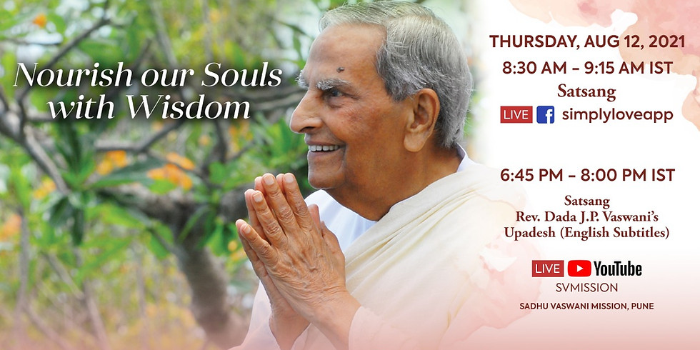 Sacred 12th August 2021 | LIVE Satsang & Dada Vaswani's Upadesh (subtitles)