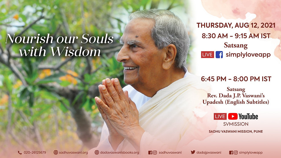 Sacred 12th August 2021 | LIVE Satsang & Dada Vaswani's Upadesh (subtitles)
