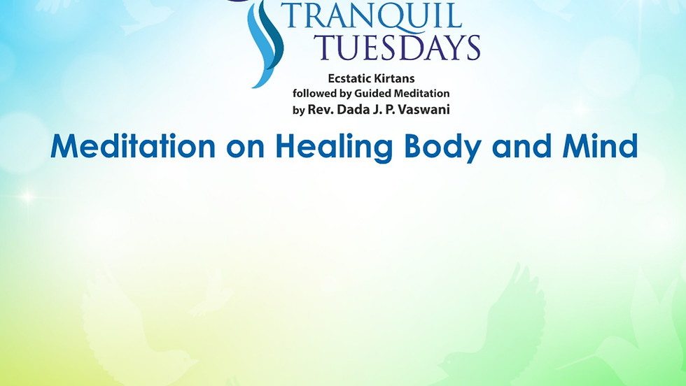 TRANQUIL TUESDAYS | LIVE Kirtan & Meditation on Healing Body & Mind | May 18, 2021