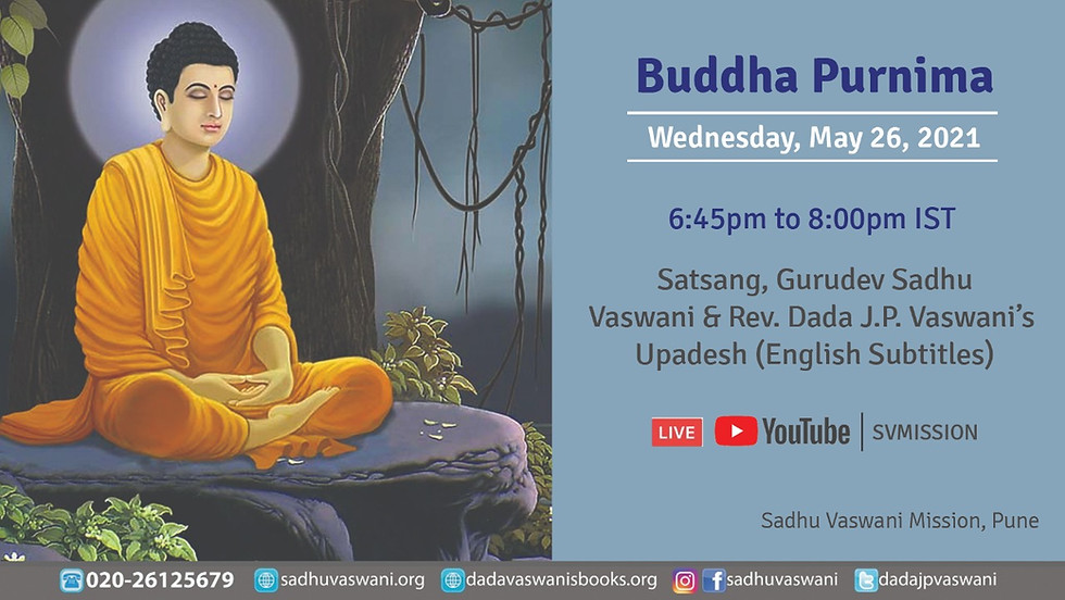 Buddha Purnima | Online Satsang, Gurudev Sadhu Vaswani's & Dada Vaswani's Upadesh in Sindhi (subtitles)