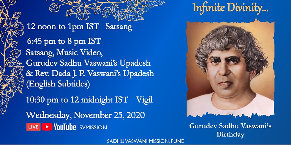 Sadhu Vaswani's birthday celebrations | November 25, 2020