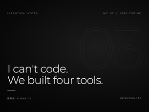I Can't Code, but We Built Four Tools: Notes on Vibe Coding