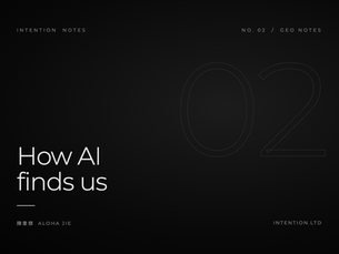 How We Got AI to Find INTENTION: A Taipei Creative Studio's GEO Experiment Log