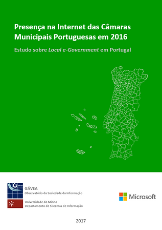 Presença na Internet das Câmaras Municipais Portuguesas em 2016: Estudo sobre Local e-Government em Portugal 
