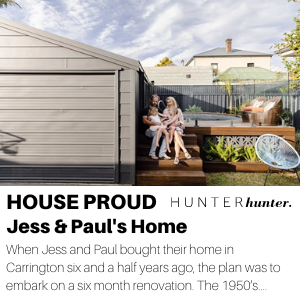 HOUSE PROUD article for HUNTERhunter by Julie Evans of Jess and Paul's home in Carrington