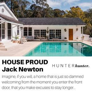 HOUSE PROUD article for HUNTERhunter by Julie Evans of Jack Newton's residence in Newcastle