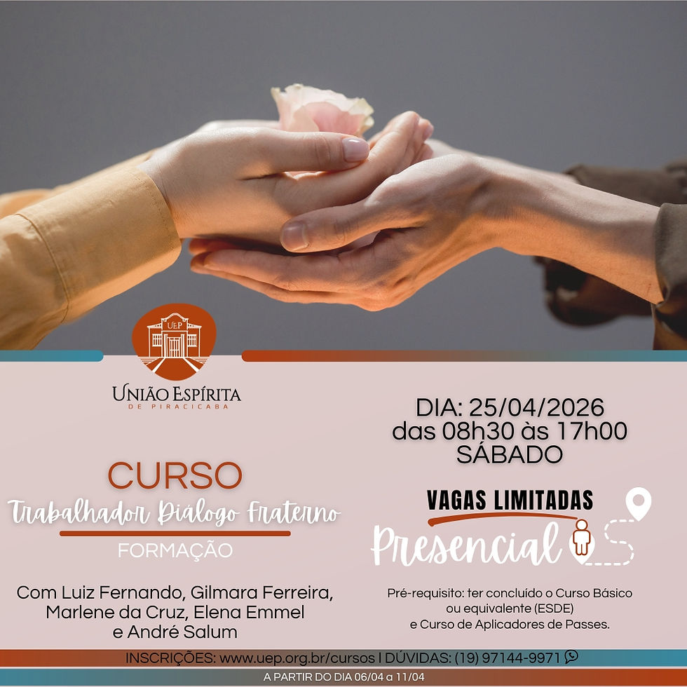 CURSO: DIÁLOGO FRATERNO | FORMAÇÃO DE TRABALHADOR ESPÍRITA