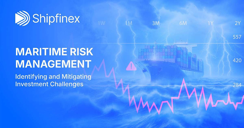 Risk Management in Maritime: Protecting Investments