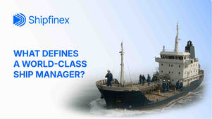 What Defines a World-Class Ship Manager?