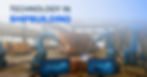 Key Technologies Transforming Shipbuilding in 2025
