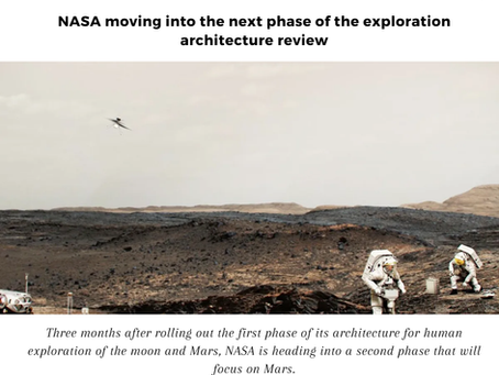 NASA moving into the next phase of the exploration architecture review.
