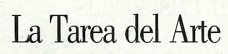 La Tarea del Arte. Por Javier Maduerelo Babelia, El País
