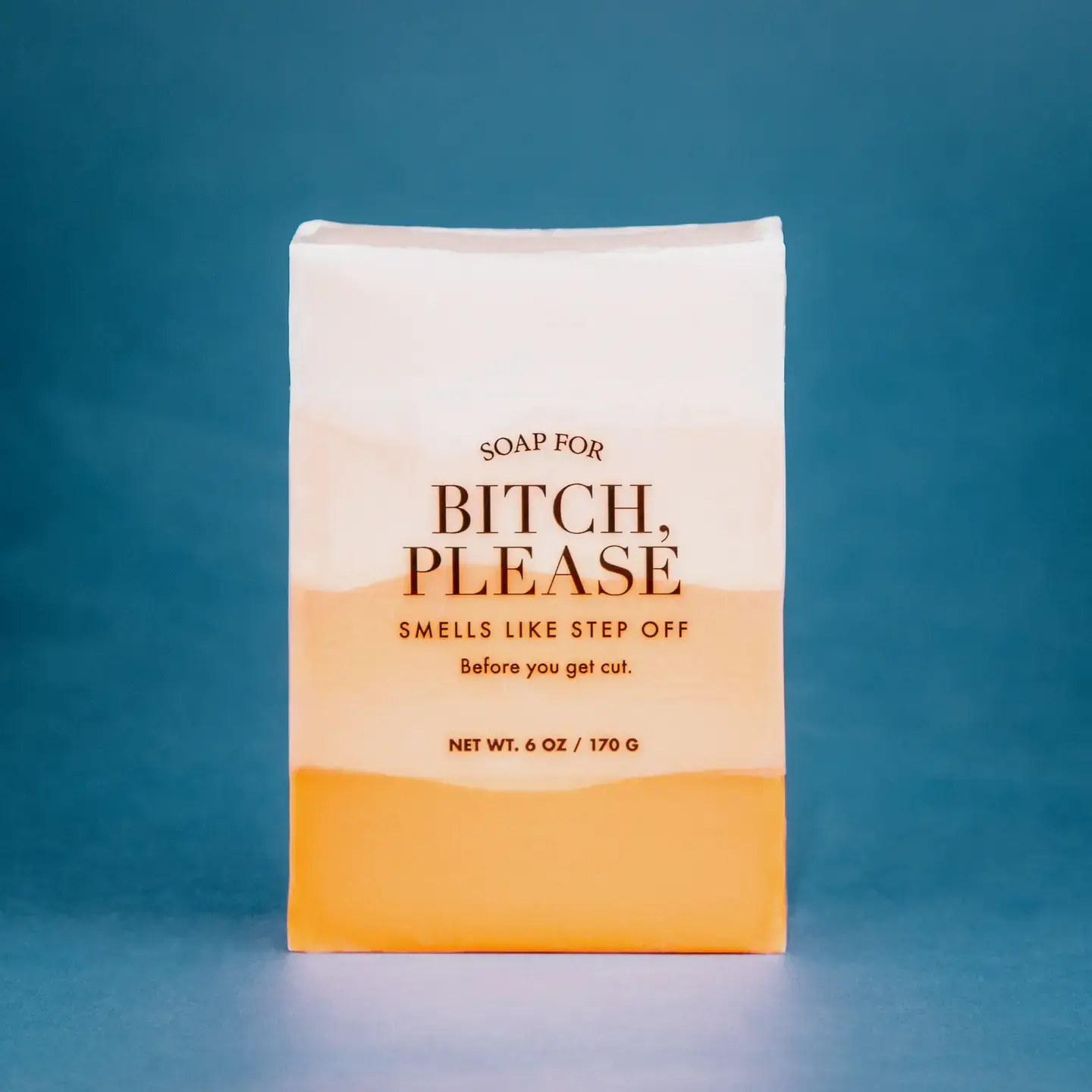 A Soap For Bitch, Please