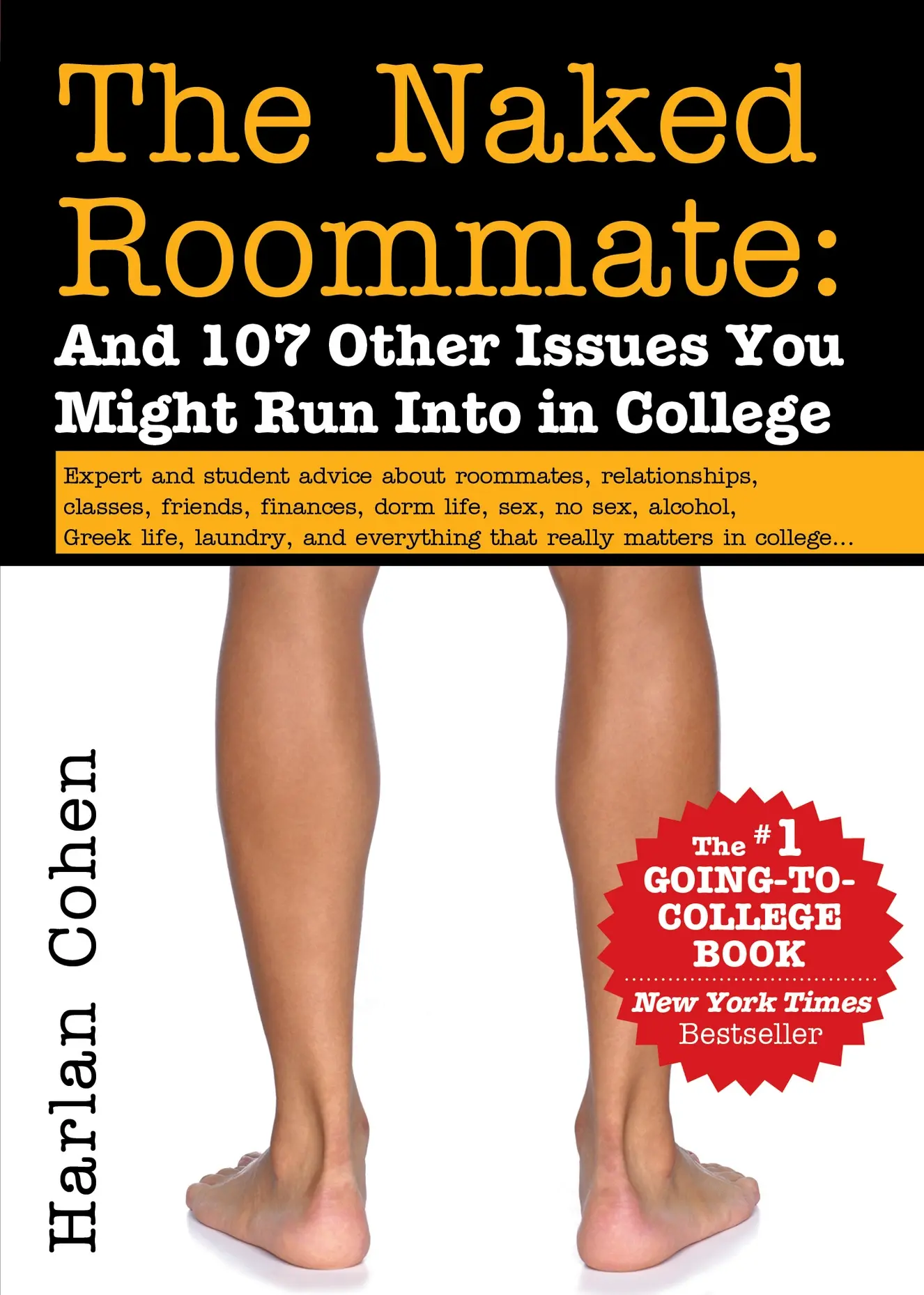 Naked Roommate: and Issues You Might Run Into in College