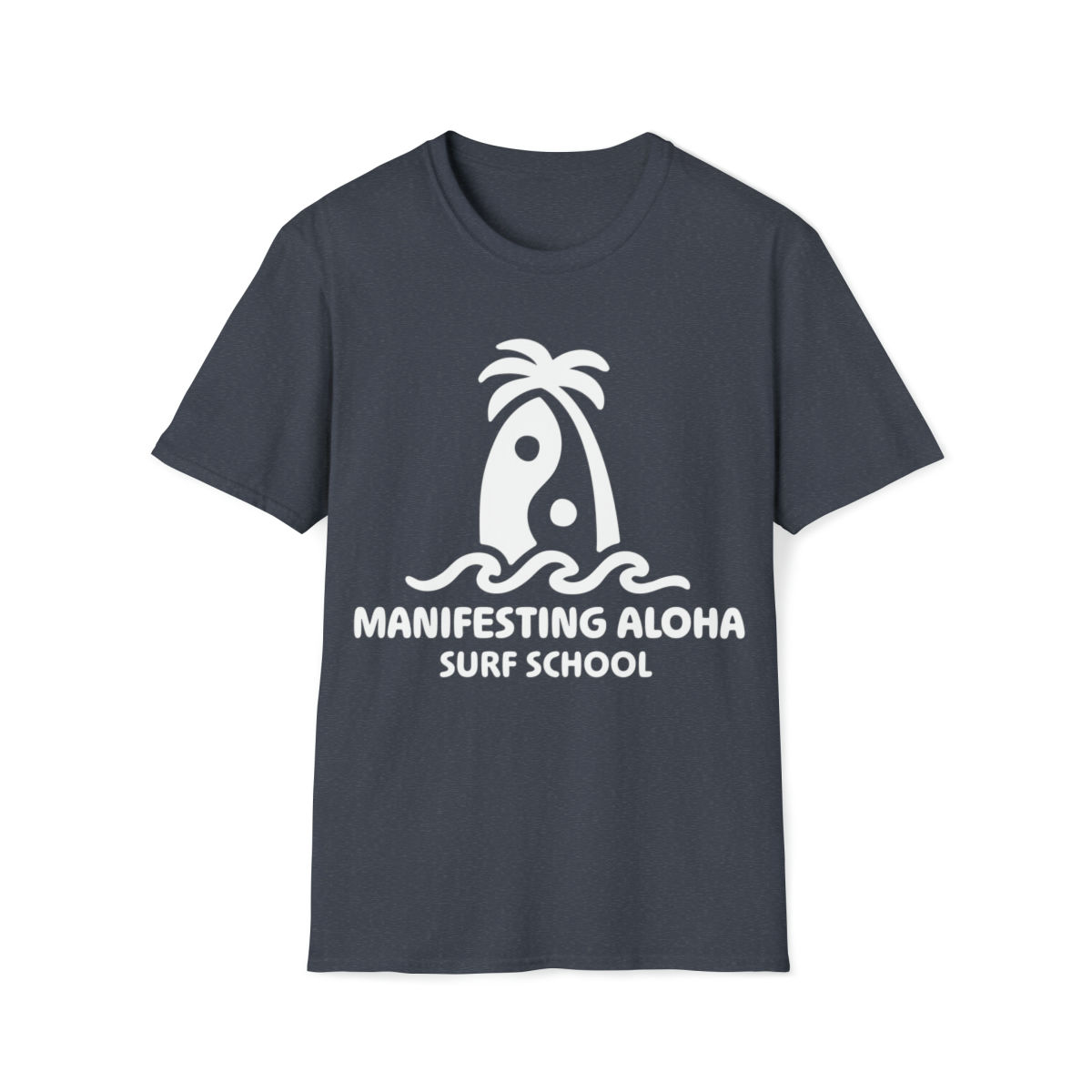 Manifesting Aloha Surf School Unisex Softstyle T-Shirt