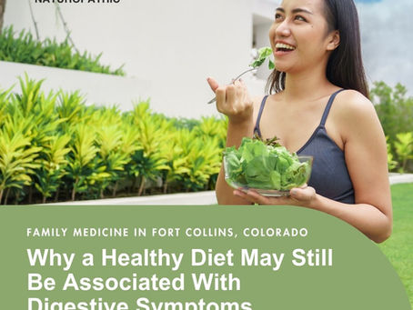 Why a Healthy Diet May Still Be Associated With Digestive Symptoms