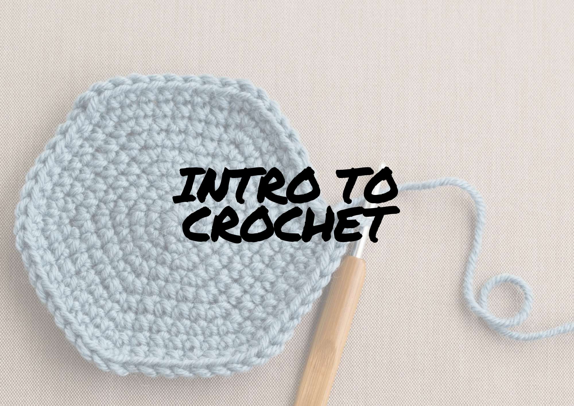 Intro to Crochet