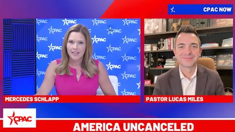 On the Rise of Left-Wing Violence and Attacks on Christianity: Pastor Lucas Miles and Mercedes Schlapp on America UnCanceled