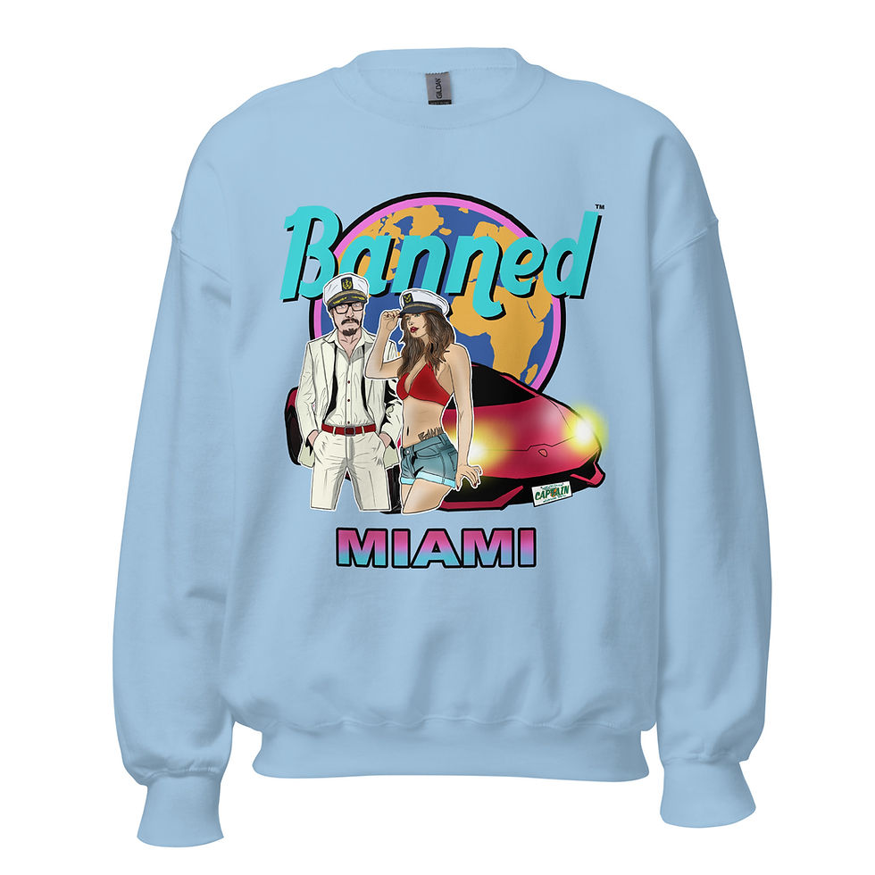 Thumbnail: "Banned From Miami" Sweatshirt
