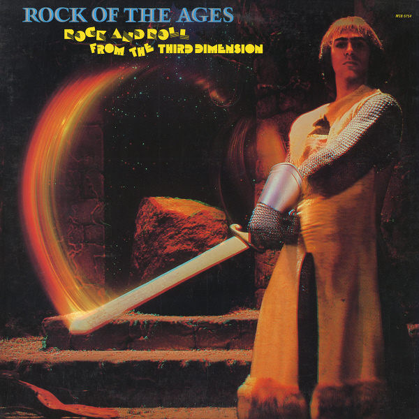 Rock of the Ages - Rock and Roll From the Third Dimension (1983)