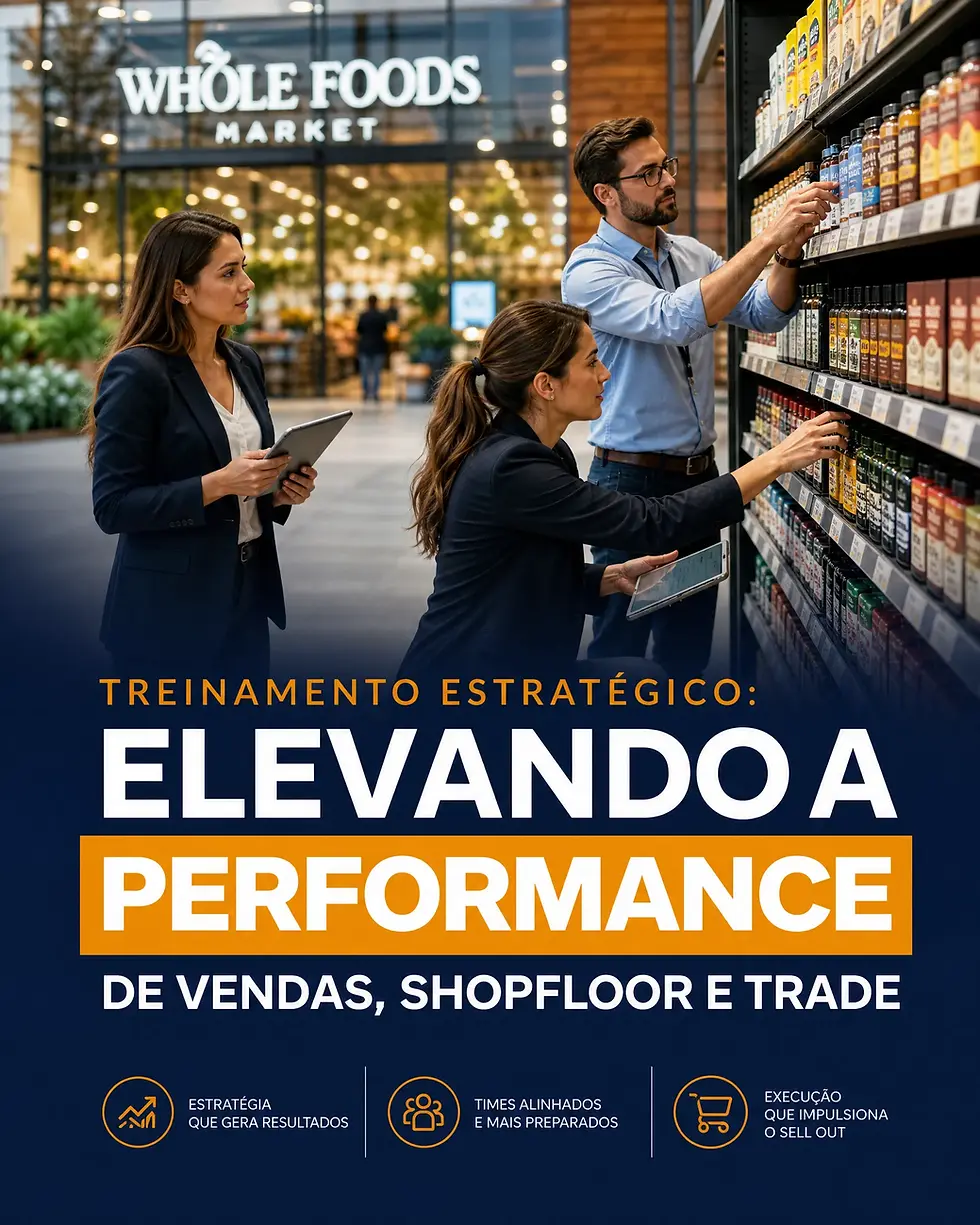 Treinamento estratégico: elevando a performance de vendas, shopfloor e trade