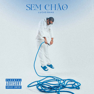 Lucas Baha "Sem Chão"