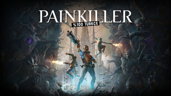 Painkiller Türkçe Yama