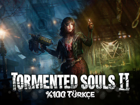 Tormented Souls 2 Türkçe Yama Üyelik Sistemine Eklendi!