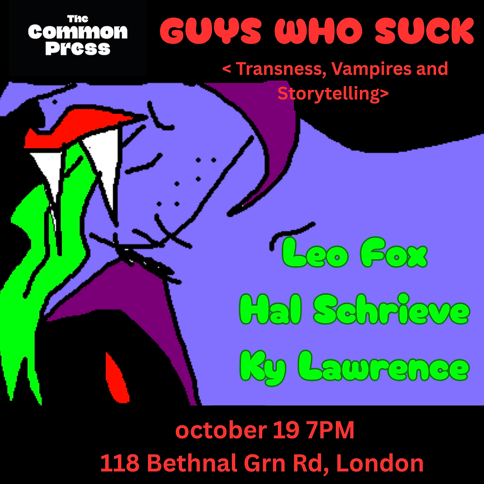 Guys Who Suck: Transness, Vampires and Storytelling