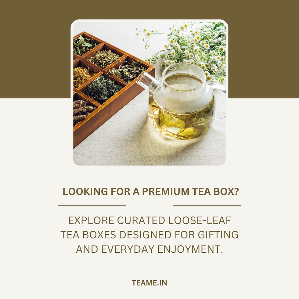 Tea Box: A Thoughtful Way to Experience Premium Tea in India