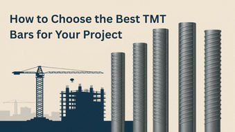 How to Choose the Best TMT Bars for Your Project