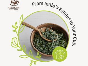 Premium India Tea – The Finest Loose Leaf India Tea by Tea & Me