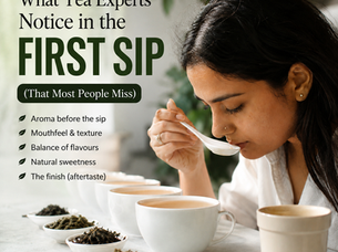 What Tea Experts Notice in the First Sip (That Most People Miss)
