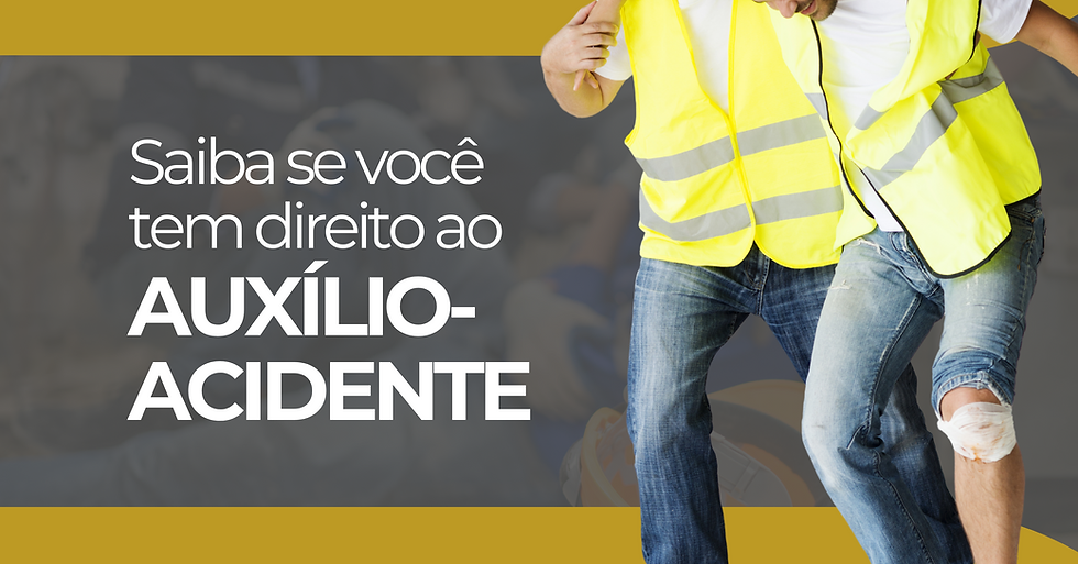 Auxílio-acidente | Saiba se você tem direito e proteja seus direitos!